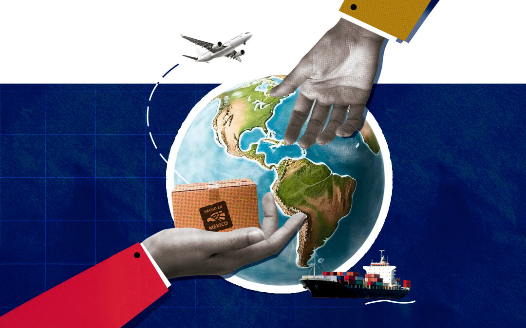 Llevar a México al mundo; traer el mundo a México